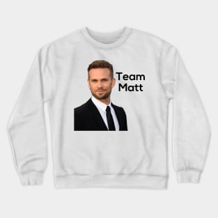 Team Matt Crewneck Sweatshirt